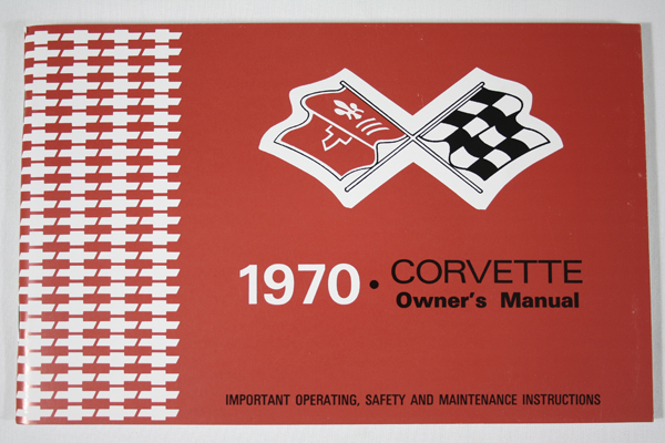 1970 Corvette 1970 Owner's Manual