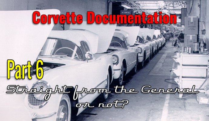 History Series Part 6- Fake Corvette Documentation