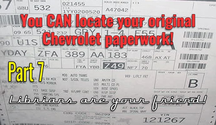 History Series Part 7- You CAN find original Chevrolet paperwork!