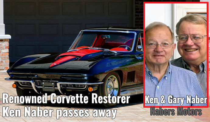Ken Naber renowned Corvette Restorer Passes