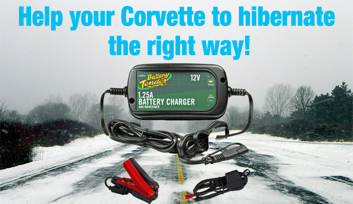 If your Corvette must “hibernate”- do it right with a Battery Tender!