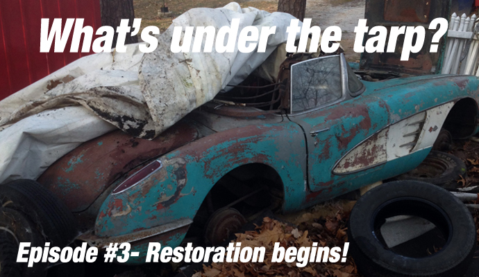 The Corvette Yard Find Story Part 3- Restoration Begins