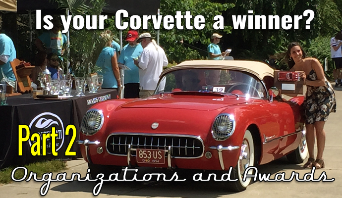 Your Corvette History Part 2- Corvette Awards