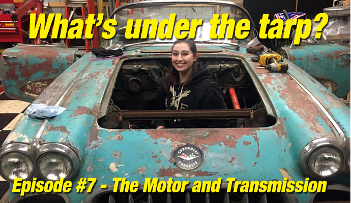 What’s under the Tarp Part 7 The Engine and Transmission