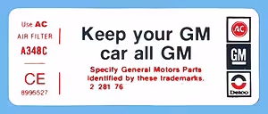 1977-1977 Corvette Keep Your Car All GM Decal (Code 8995527) CE